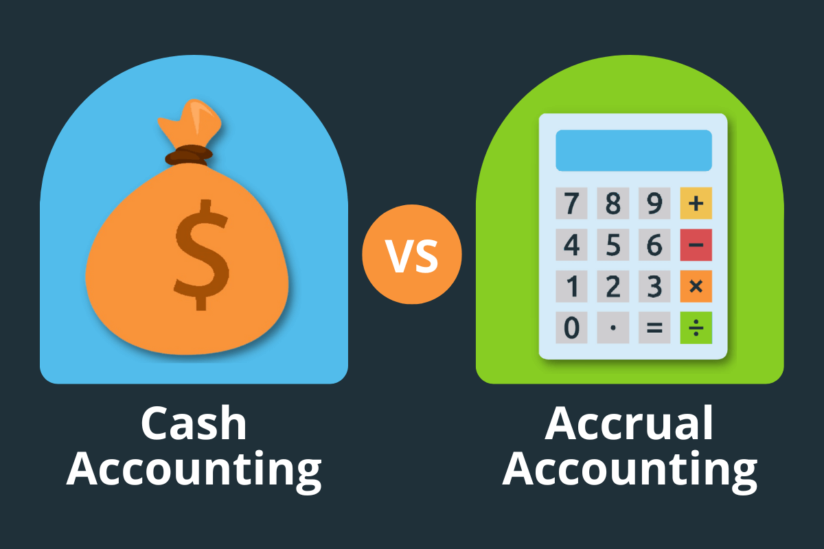 When to Choose Accrual Accounting vs Cash Accounting